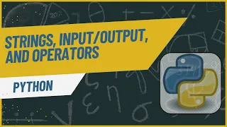 Mastering Strings and Operators in Python