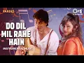 Download Lagu Do Dil Mil Rahe Hain | Instrumental Music | Pardes | Shah Rukh Khan | 1990 Hindi Hit Songs