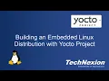 Building an Embedded Linux Distribution with Yocto Project on TechNexion Hardware