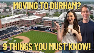 9 Things You Should Know Before Moving to Durham NC