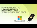How to Sign In to Microsoft 365 with YubiKey and FIDO2