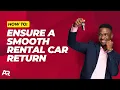 Tips for a Hassle-Free Rental Car Return AutoRentals Guide