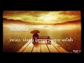 Download Lagu lagu malaysia. Iwan siapa benar siapa salah