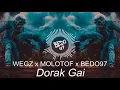 Wegz x Molotof x BEDO97 - Dorak Gai | دورك جاي(ريمكس) (Remix)