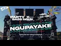 Download Lagu DJ PARTY X BASS NGUK❗NGUPAYAKE❗YANG LAGI VIRAL TIK-TOK TERBARU❗BY AMBON PROJECT