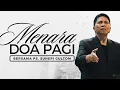 Download Lagu MENARA DOA PAGI - Jumat, 22 Agustus 2025 - PK. 05.00 WIB | Bersama Ps. Suheri Gultom