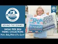 LIVE Sneak Peek at 2026 Fabric Collections - Behind the Seams