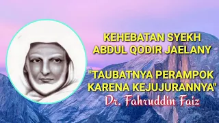 karomah syekh abdul qodir kecil dr fahruddin faiz ngaji filsafat