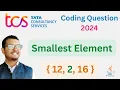 Smallest element in an array TCS NQT 2024 preparation Java Hindi