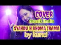 SYAHDU - H. RHOMA IRAMA ( COVER MUSIK INDIA) by.KUNCI