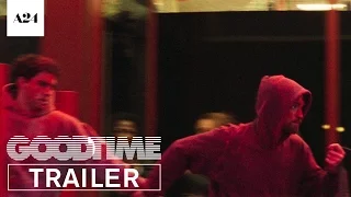 Good Time Trailer A24