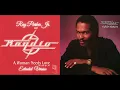 Ray Parker Jr. - A Woman Needs Love (Just Like You Do) (Extended Version) (1981)