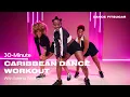 Lagu 30-Minute Caribbean Cardio Dance Workout