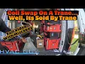 Full Of A Coil Replacement On Trane They re Ashamed to Put Their Name On