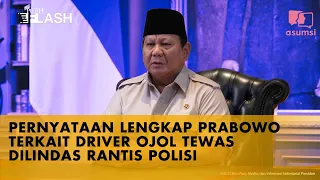 Pernyataan Lengkap Prabowo Terkait Driver Ojol Tewas Dilindas Rantis Polisi | FLASH