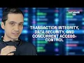 Transaction Integrity Data Security and Concurrent Access Control