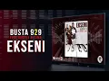 Busta 929 ft Boohle \u0026 Zuma - Ekseni