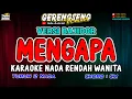 Download Lagu MENGAPA KARAOKE!! Ade Astrid | BAJIDOR