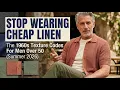 Stop Wearing Cheap Linen The 1960s Texture Codes For Men Over 50 Summer 2026