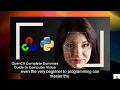 OpenCV Complete Dummies Guide to Computer Vision with Python