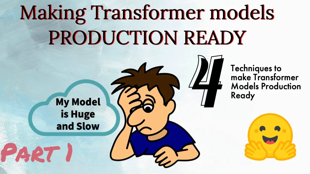 Ep1 - How to make Transformer (Encoder Decoder) Models Production Ready?FAST, COMPACT and ACCURATE