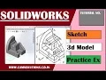 SolidWorks Practice Exercises 3 SOLIDWORKS Tutorial for beginners