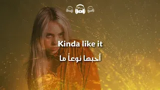 Billie Eilish My Strange Addiction مترجمة عربي 