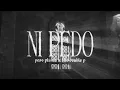 ni pedo - Peso Pluma & Tito Double P (Lyric Video)
