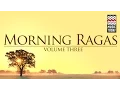 Lagu Morning Ragas IVol 3I Audio Jukebox I Instrumental | Classical I Hariprasad Chaurasia | Music Today