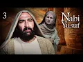 Download Lagu Kisah Nabi Yusuf AS | Episode 3 | Bahasa Indonesia