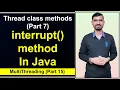 thread interrupt in java multithreading by Deepak Thread class methods