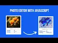 A Realtime Image Editor in JavaScript