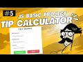 Build a Tip Calculator JavaScript Mini Project for Beginners