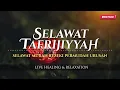 Download Lagu SELAWAT TAFRIJIYAH MERDU, SELAWAT MURAH REZEKI PERMUDAH URUSAN, Sholawat Nariyah Merdu, TERBARU 2025