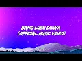 Download Lagu ZUALA - BANG LUBU DUNYA (OFFICIAL MUSIC VIDEO)