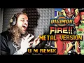 Download Lagu FIRE!! [METAL Version] - Digimon Frontier - U M Remix