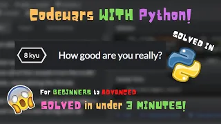 How Good Are You Really CODEWARS w PYTHON