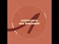 Audiojack - 90s Dreamin'