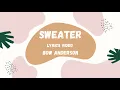 Bow Anderson- Sweater Lyrics