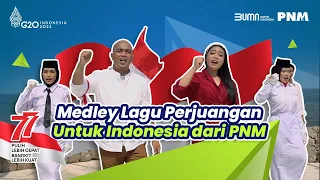 Download MEDLEY LAGU PERJUANGAN DARI PNM MP3