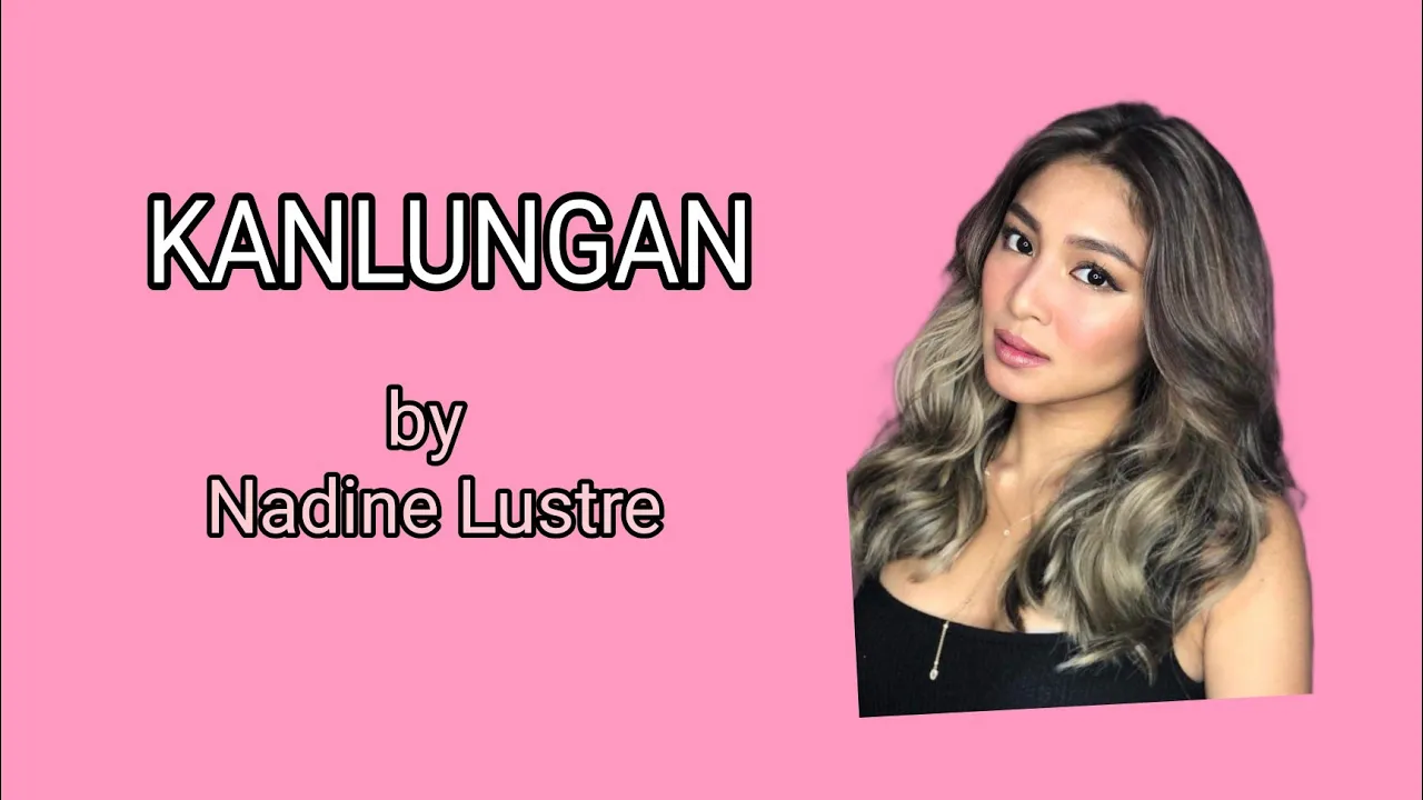 Kanlungan /panapanahon/ Nadine Lustre/ #nadinelustre #panapanahon #kanlungan