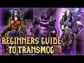 WoW Transmog Beginners Guide Everything You Need To Know To Get Started