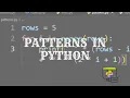 Patterns in Python Easy Explanation for Beginners