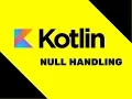 Kotlin Tutorial Null Handling