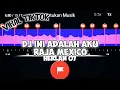 Download Lagu DJ INI ADALAH AKU RAJA MEXICO 🎶-VIRAL TIKTOK🔥 || STORY WA 30 DETIK BEAT VN