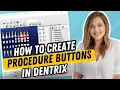 How to Setup Procedure Buttons in Dentrix