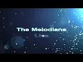 The Melodians Things you say you Love
