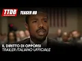 Video di Il Diritto di Opporsi | Trailer Italiano Ufficiale