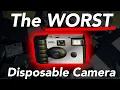 The Worst Disposable Camera