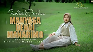 Download Manyasa Denai Manarimo - Indah Delvia (Official Music Video) MP3